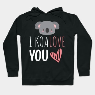 I Koalove You Funny Valentine's Day Saying Hoodie